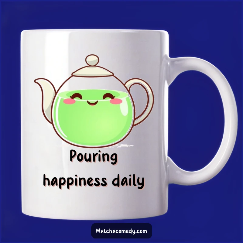 Funny Teapot Mug: Happy Pouring Design, Cheerful Brew Companion, Perfect Funny Gift!