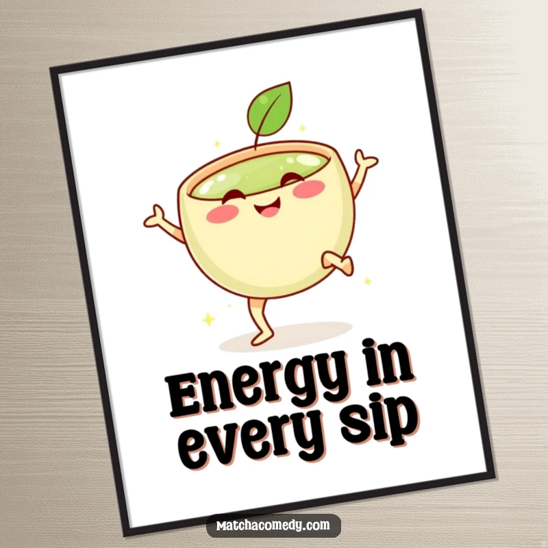 Funny digital art print of a smiling matcha bowl with tiny legs doing a celebratory kick, radiating pure, infectious energy.