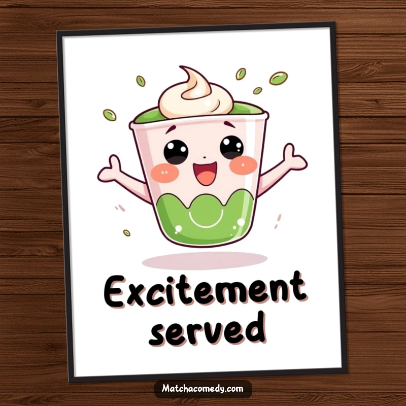 Funny Matcha Cup Digital Art Print: An animated kawaii matcha cup bounces with excitement, radiating pure, contagious energy.