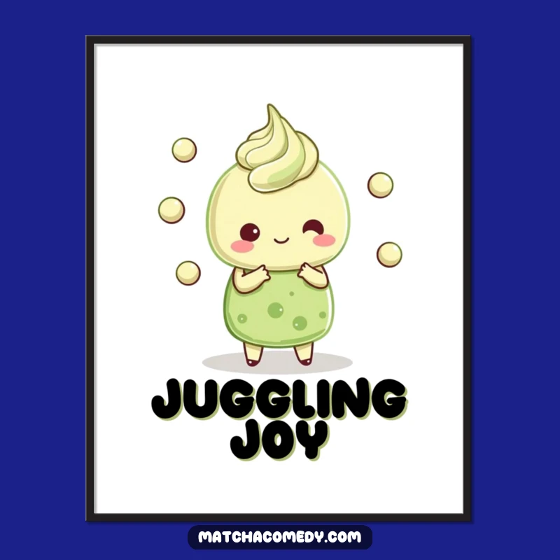 Funny Kawaii Matcha Dessert Digital Art - Juggling Character Print, Gift Idea