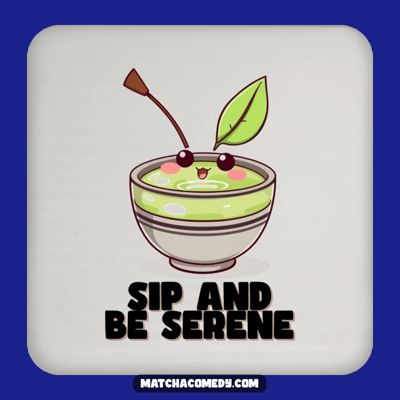 Funny Kawaii Matcha Bowl Coaster: Amused Leaf Style, Cute Funny Gift for Tables