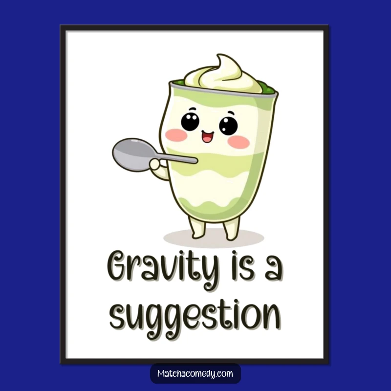 Funny Kawaii Matcha Latte Poster - Adorable Character Balancing Spoon Art, Gift Idea