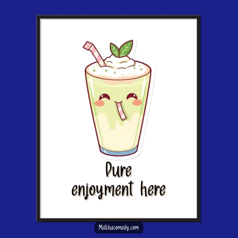 Funny Kawaii Matcha Latte Poster: Gleeful Sipping Art Print