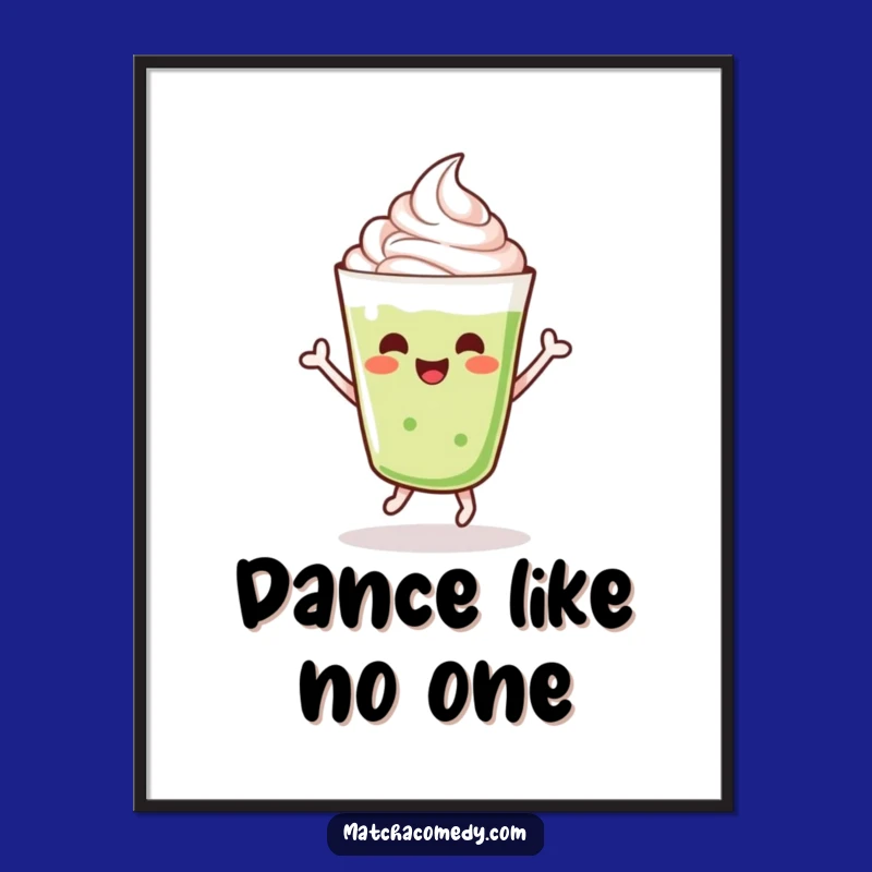Funny Matcha Latte Poster: Dancing Kawaii Drink Jigging Wall Art