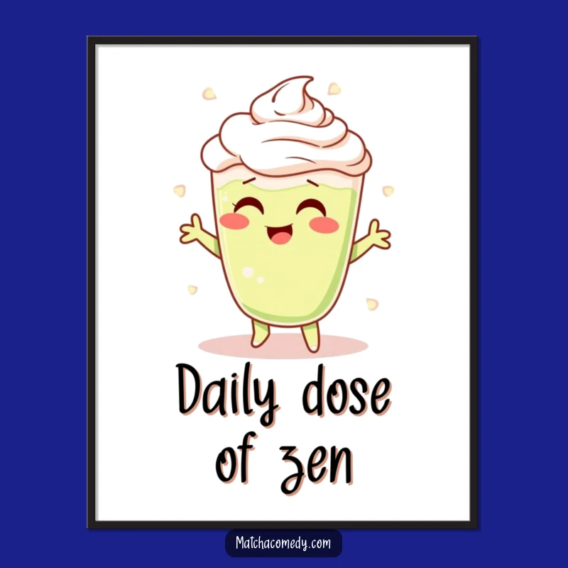 Funny Matcha Latte Shimmy Poster: Cheerful Character's Frothy Dance Art, Unique Gift!