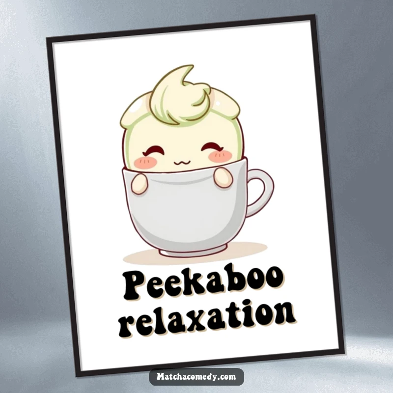 Funny Matcha Latte Poster featuring a blushing character shyly peeking from behind a teabag, conveying a sweet and endearing sentiment.