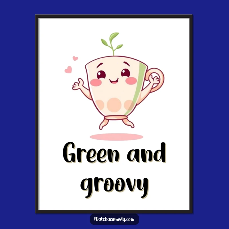 Funny Matcha Dancer Poster: Cheerful & Lively Tea Art Print Gift