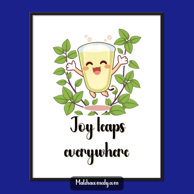 Funny Matcha Latte Joy Poster: Excited Jumper, Green Leaves, Wall Art Gift