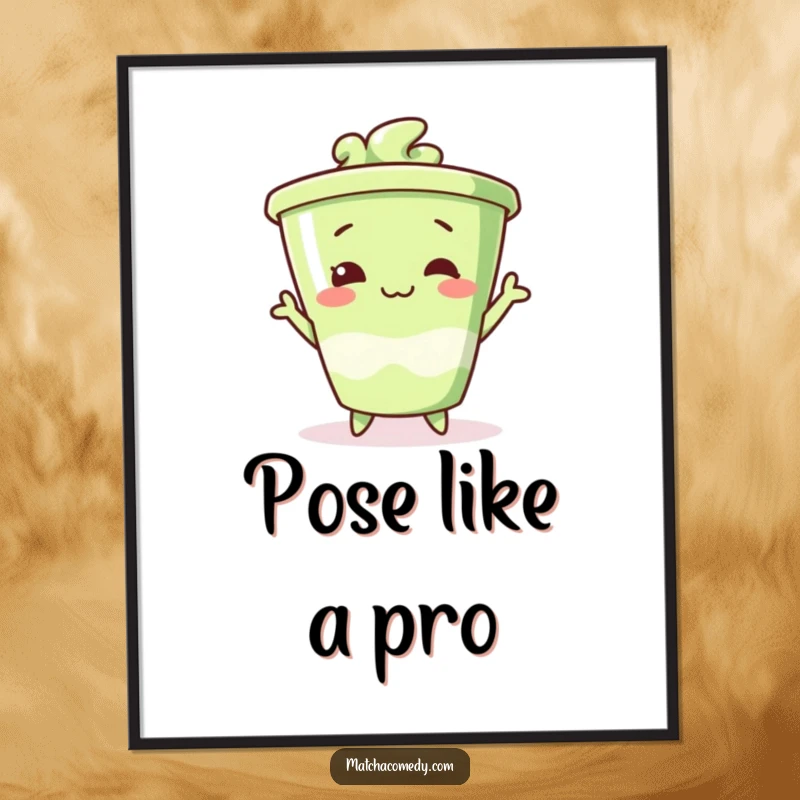 Funny matcha cup poster striking a goofy pose, creating a humorous and eye-catching piece of art.