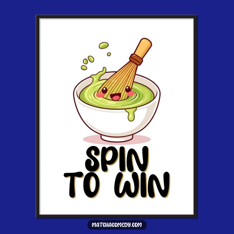 Funny Kawaii Matcha Whisk Spin Poster: Vibrant Art, Perfect Decor Gift