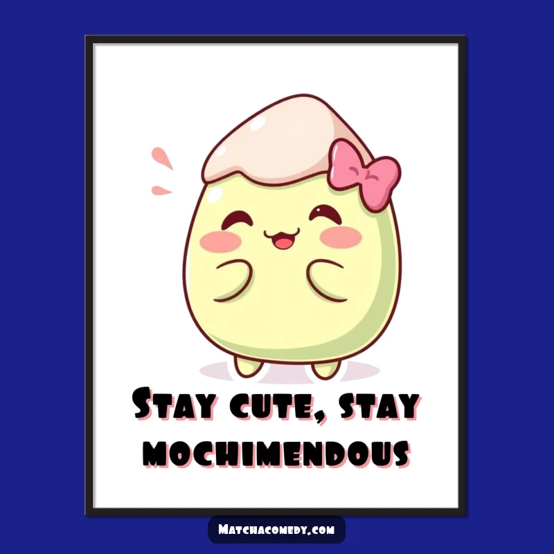Funny Free Printable Wall Art: Kawaii Matcha Mochi Silly Pose