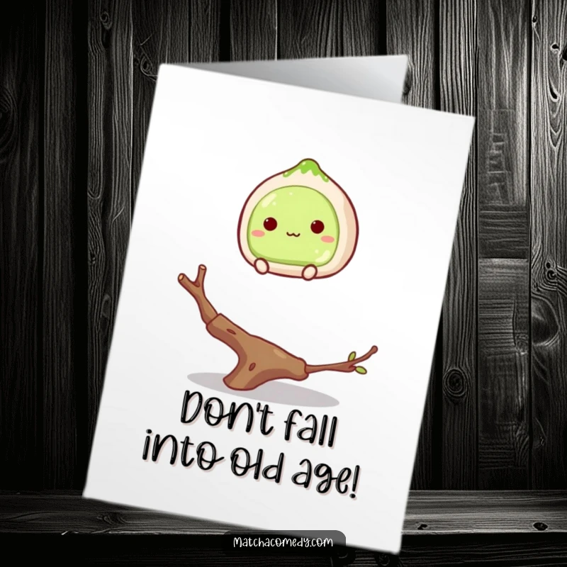 Funny Free Printable Birthday Card: A matcha mochi precariously balancing on a twig, about to tumble down.