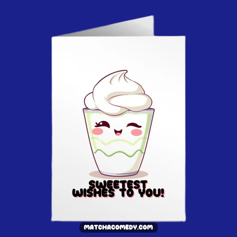 Free Printable Kawaii Matcha Parfait Birthday Card - Funny Wink Downloadable Gift