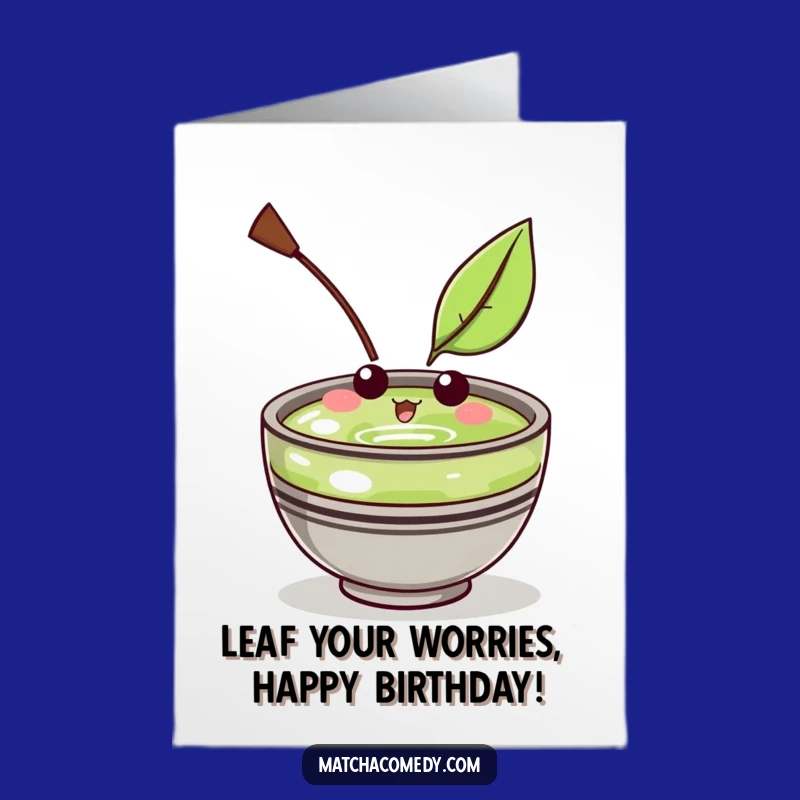 Free Printable Matcha Bowl Birthday Card - Amused Leaf Funny Downloadable Greeting