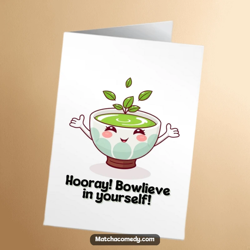 Funny Free Printable Congrats Card: A matcha bowl extends welcoming arms, offering friendly congratulations and celebration for your success.