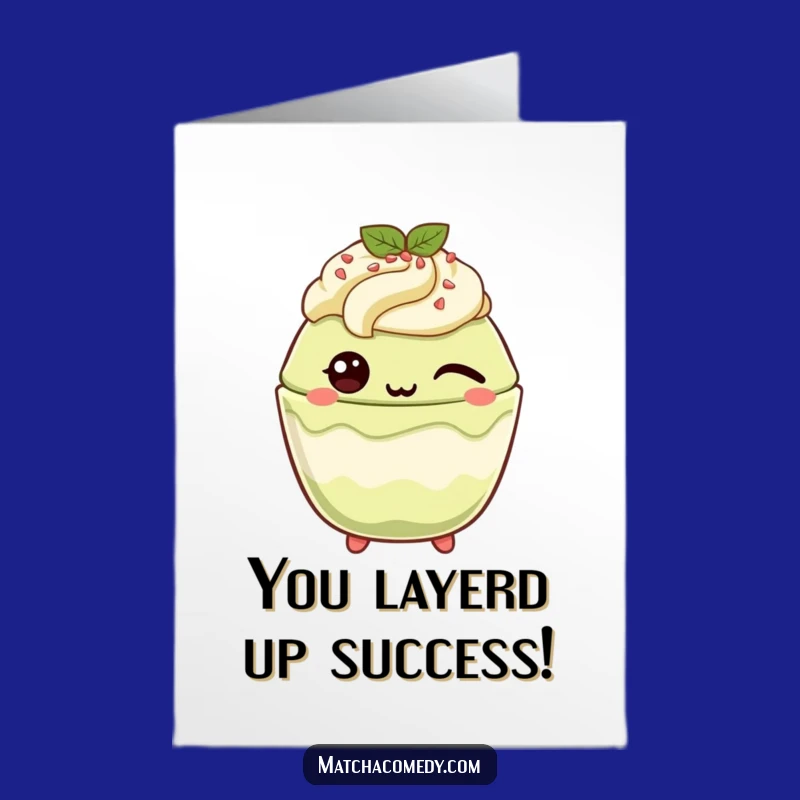 Free Printable Congrats Card: Playful Matcha Parfait Wink, Humorous Downloadable Gift