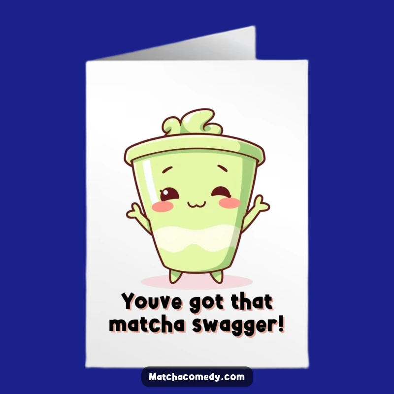 Free Printable Congrats Card: Silly Matcha Cup Pose Funny Downloadable Gift
