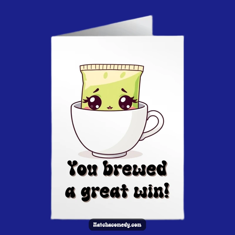 Celebrate their big win with a giggle! This free printable congratulations card shows a shocked matcha tea bag, perfect for printing at home.