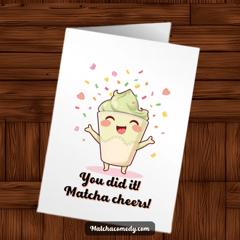 Free Printable Congratulations Card showing a happy matcha cup character exuberantly throwing confetti, ideal for a humorous downloadable.