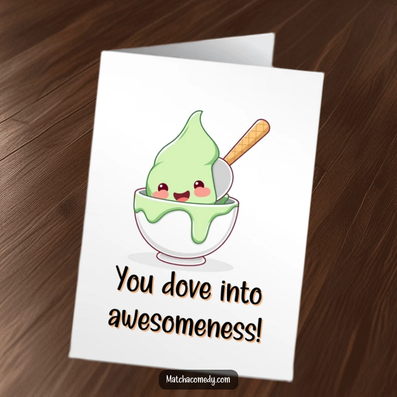 Funny Free Printable Congratulations Card: A happy matcha ice cream scoop diving into a bowl with pure delight, celebrating a big win.