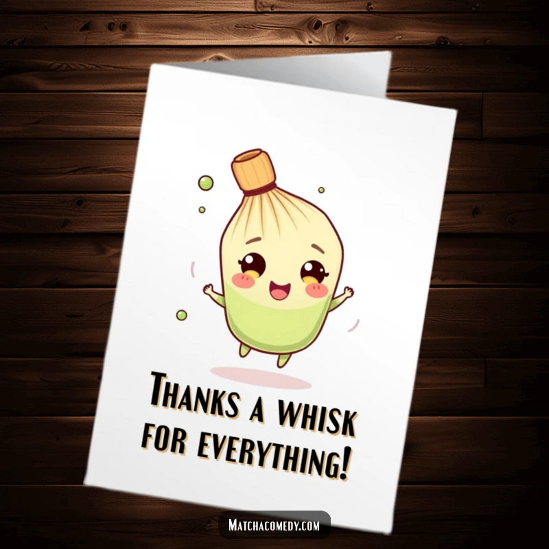 Funny Free Printable Thank You Card: A cheerful matcha whisk character spinning with delight, sending grateful vibes your way.