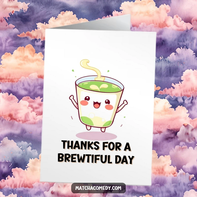 Funny Free Printable thank you card featuring a kawaii matcha cup bouncing with excitement, conveying thanks with cheerful energy.