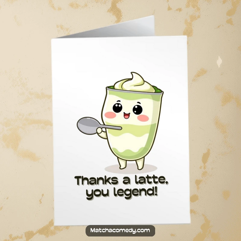 Funny Free Printable Thank You Card with a kawaii matcha latte character struggling to balance a spoon, conveying heartfelt thanks.